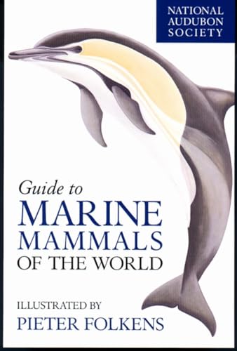 cover image NATIONAL AUDUBON SOCIETY GUIDE TO MARINE MAMMALS OF THE WORLD