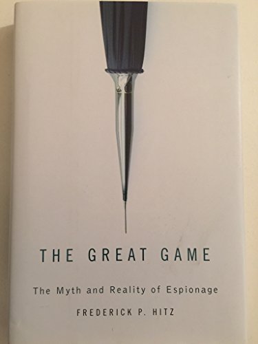 cover image The Great Game: The Myth and Reality of Espionage