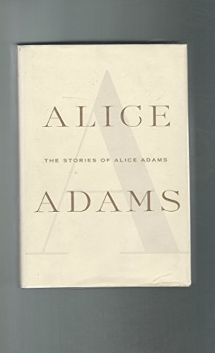 cover image THE STORIES OF ALICE ADAMS