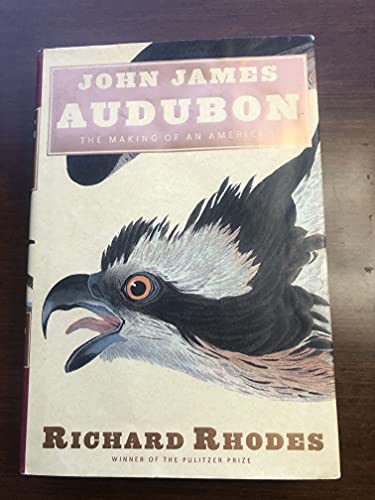 cover image JOHN JAMES AUDUBON: The Making of an American