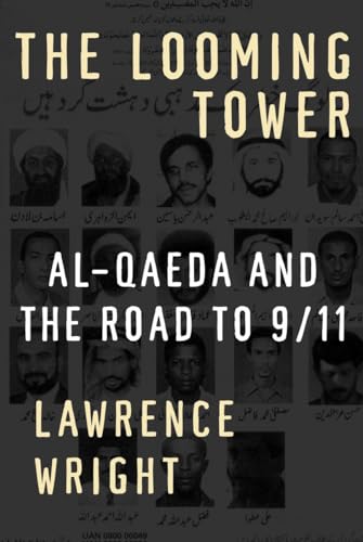 cover image The Looming Tower: Al-Qaeda and the Road to 9/11