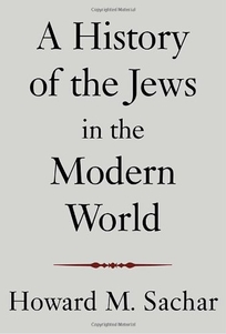 A History of the Jews in the Modern World