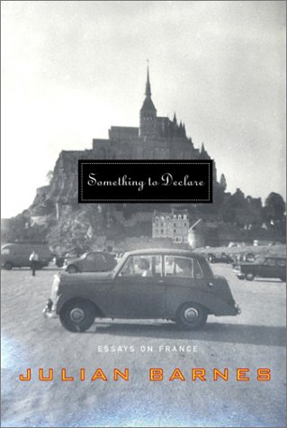 cover image SOMETHING TO DECLARE: Essays on France