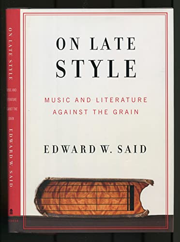 cover image On Late Style: Music and Literature Against the Grain