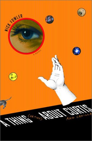 cover image A THING (OR TWO) ABOUT CURTIS (AND CAMILLA)