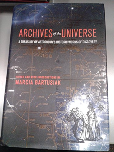 cover image Archives of the Universe: A Treasury of Astronomy's Historic Works of Discovery