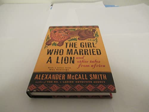 cover image THE GIRL WHO MARRIED A LION: And Other Tales from Africa