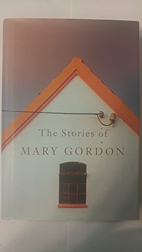 cover image The Stories of Mary Gordon