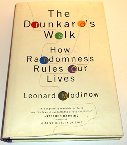 cover image The Drunkard’s Walk: How Randomness Rules Our Lives