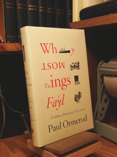 cover image Why Most Things Fail: Evolution, Extinction and Economics