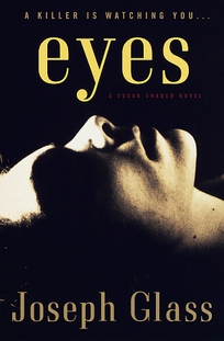 Eyes: A Susan Shader Novel