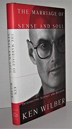 cover image The Marriage of Sense and Soul:: Integrating Science and Religion