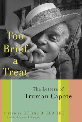 cover image TOO BRIEF A TREAT: The Letters of Truman Capote