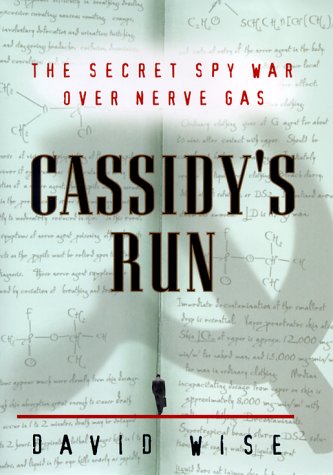 cover image Cassidy's Run: The Secret Spy War Over Nerve Gas