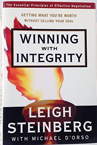 cover image Winning with Integrity: Getting What You're Worth Without Selling Your Soul