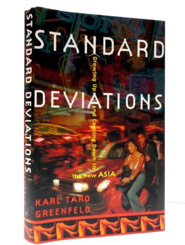 cover image STANDARD DEVIATIONS: Growing Up and Coming Down in the New Asia