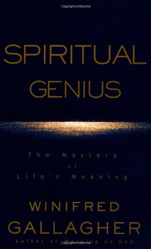 cover image SPIRITUAL GENIUS: The Mastery of Life's Meaning