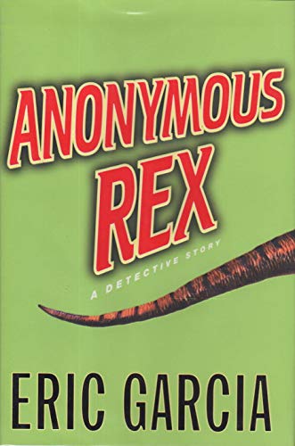 cover image Anonymous Rex: A Detective Story