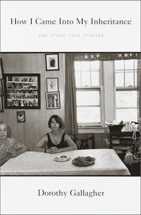 How I Came Into My Inheritance: And Other True Stories