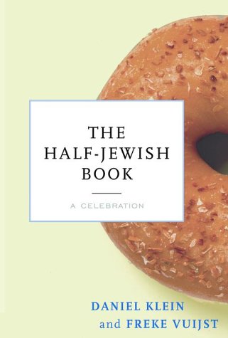 cover image The Half-Jewish Book: A Celebration