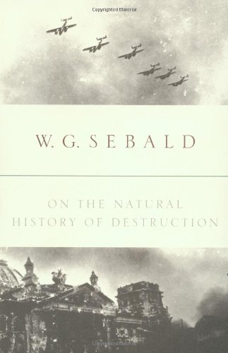 cover image ON THE NATURAL HISTORY OF DESTRUCTION