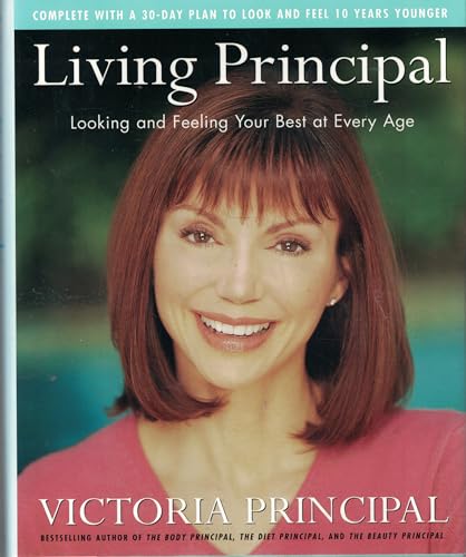cover image Living Principal: Looking and Feeling Your Best at Every Age