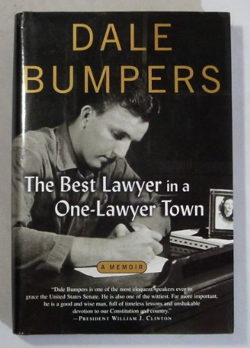 cover image THE BEST LAWYER IN A ONE-LAWYER TOWN: A Memoir