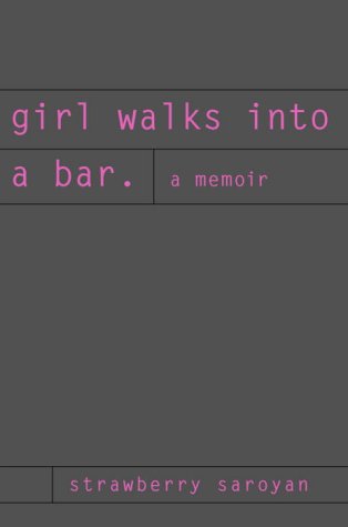 cover image GIRL WALKS INTO A BAR: A Memoir