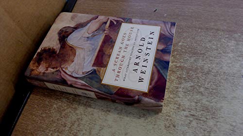 cover image A SCREAM GOES THROUGH THE HOUSE: What Literature Teaches Us About Life