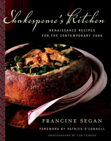 cover image SHAKESPEARE'S KITCHEN: Renaissance Recipes for the Contemporary Cook