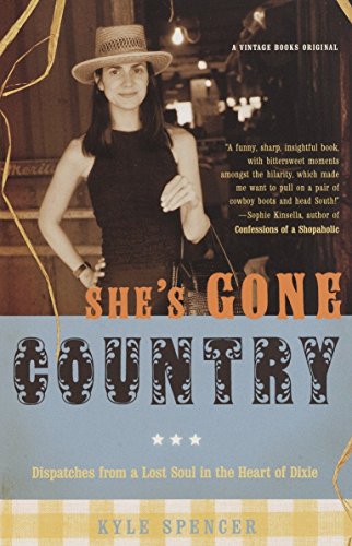 cover image SHE'S GONE COUNTRY: Dispatches from a Lost Soul in the Heart of Dixie