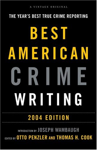 cover image BEST AMERICAN CRIME WRITING: 2004 Edition