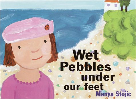 cover image WET PEBBLES UNDER OUR FEET