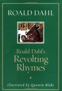 Roald Dahl's Revolting Rhymes