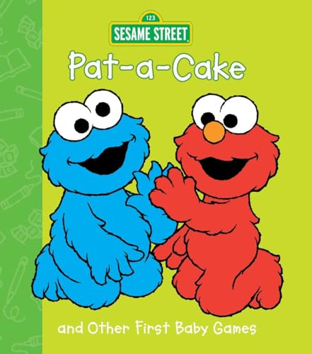 cover image Pat-A-Cake and Other First Baby Games (Sesame Street)