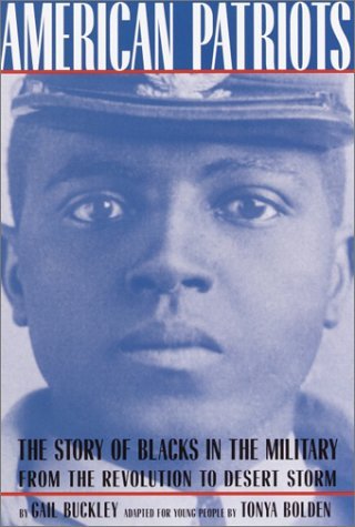 cover image American Patriots: A Young People's Edition: The Story of Blacks in the Military from the Revolution to Desert Storm