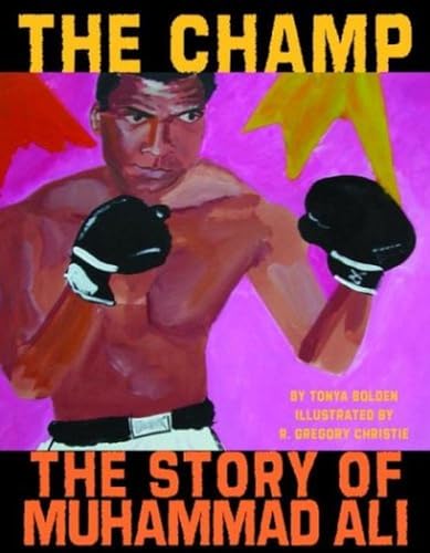 cover image THE CHAMP: The Story of Muhammad Ali