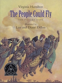 THE PEOPLE COULD FLY: The Picture Book