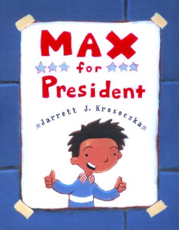cover image MAX FOR PRESIDENT
