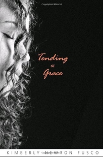 TENDING TO GRACE