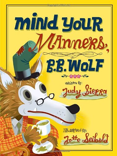 cover image Mind Your Manners, B.B. Wolf