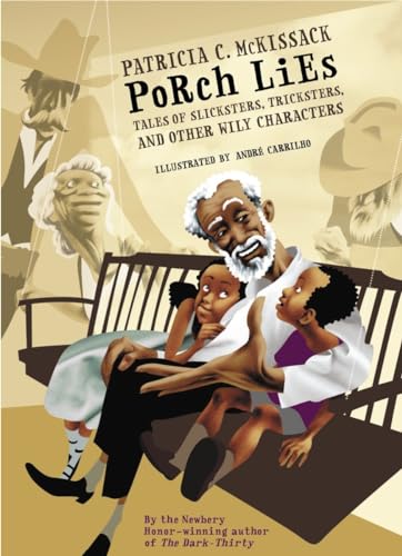 cover image Porch Lies: Tales of Slicksters, Tricksters, and Other Wily Characters