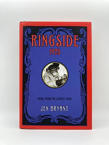 cover image Ringside 1925: Views from the Scopes Trial