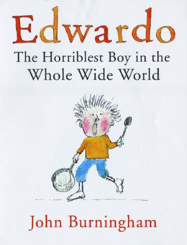 cover image Edwardo: The Horriblest Boy in the Whole Wide World