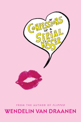 cover image Confessions of a Serial Kisser