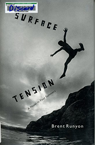 cover image Surface Tension: A Novel in Four Summers