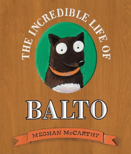 cover image The Incredible Life of Balto