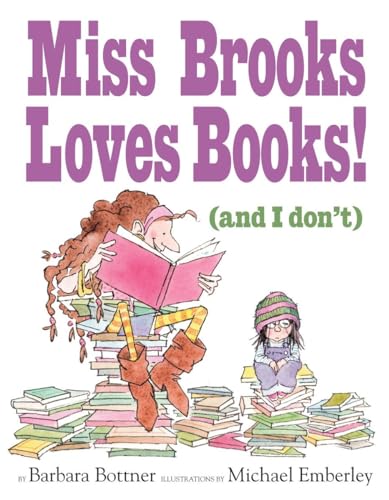 cover image Miss Brooks Loves Books! (And I Don’t)