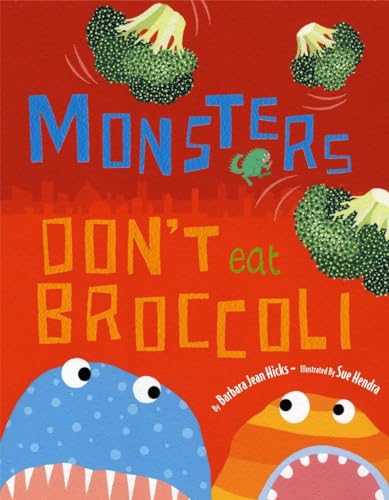 cover image Monsters Don't Eat Broccoli