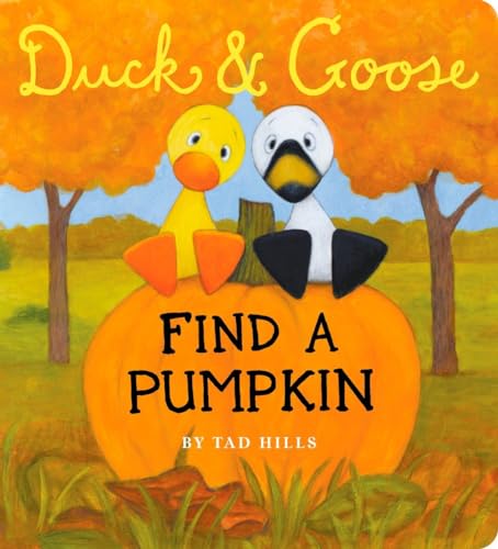 cover image Duck & Goose Find a Pumpkin